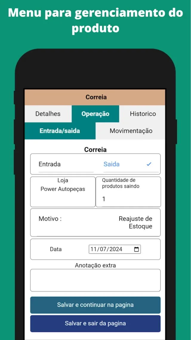 Tela do aplicativo: entrada e saída — registro com loja, motivo, data e quantidade